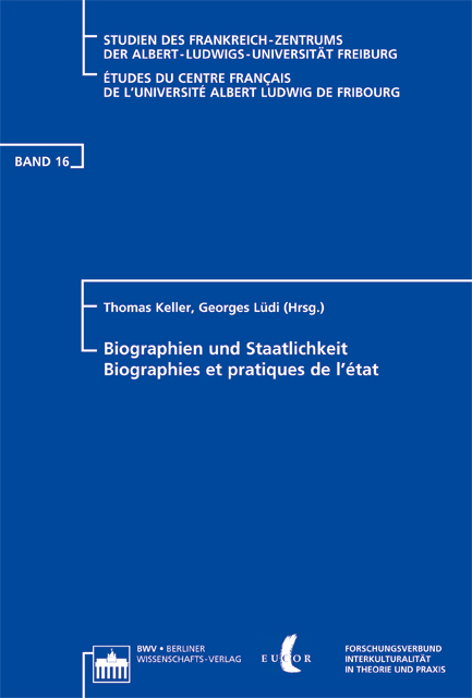 Biographien und Staatlichkeit. Biographies et pratiques de l’Etat.