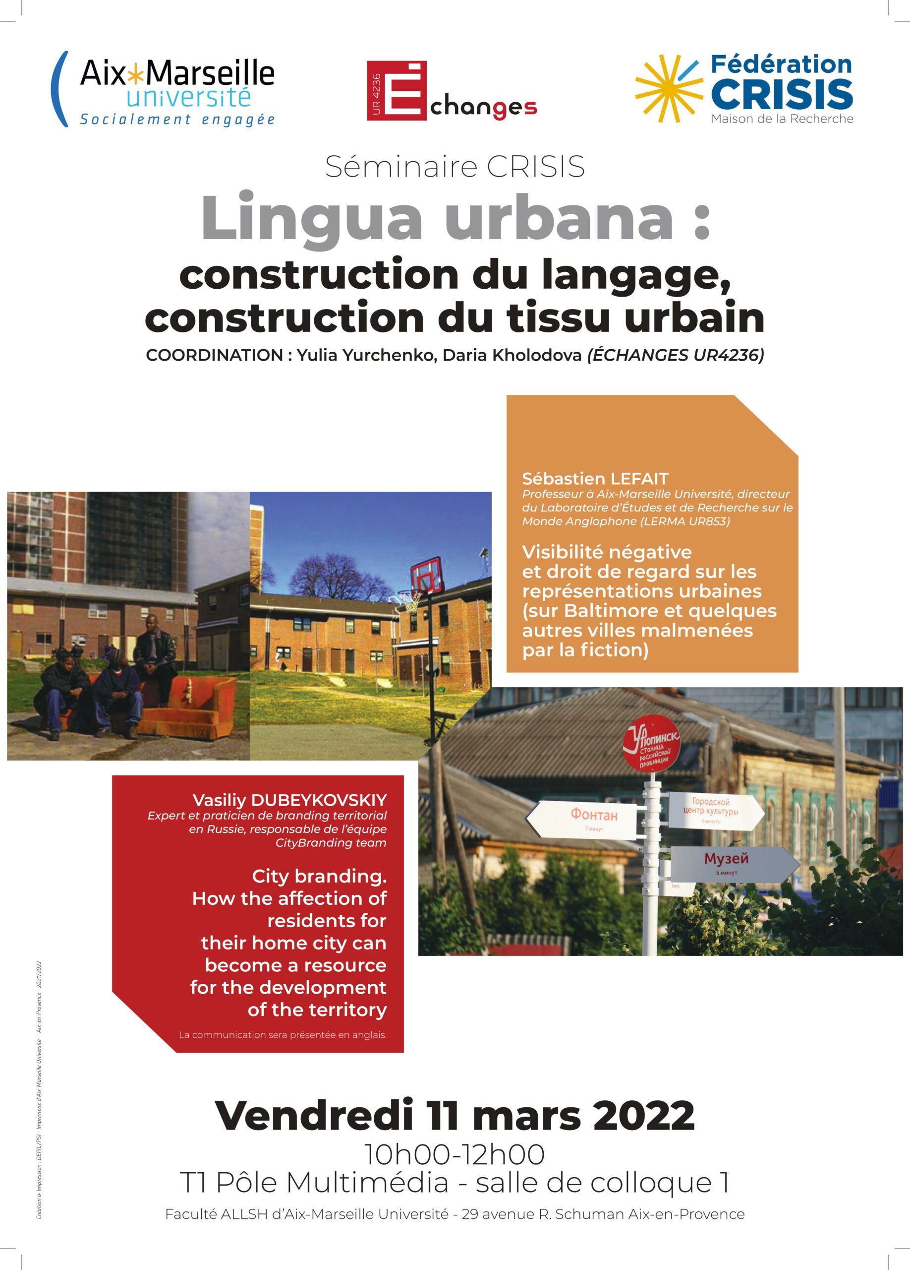 La 3e séance du séminaire CRISIS  » Lingua urbana : construction du langage, construction du tissus urbain « 