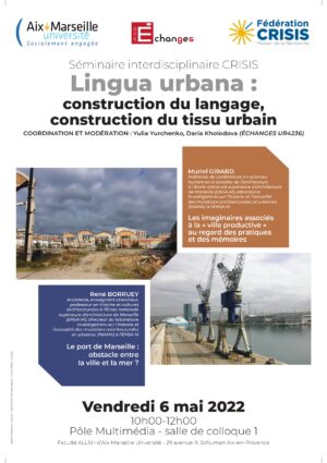 La 5e séance du séminaire CRISIS  » Lingua urbana : construction du langage, construction du tissus urbain «